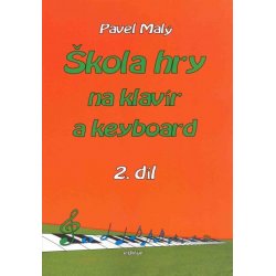 Škola hry na klavír a keyboard 2 díl