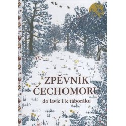 Zpěvník Čechomoru do lavic i k táboráku