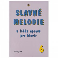 Slavné melodie 6 v lehké úpravě pro klavír