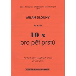 10x pro pět prstů