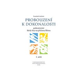 Škola hry na příčnou flétnu Malotín František-Probouzení k dokonalosti-pokračování