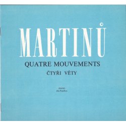 Bohuslav Martinů - čtyři věty